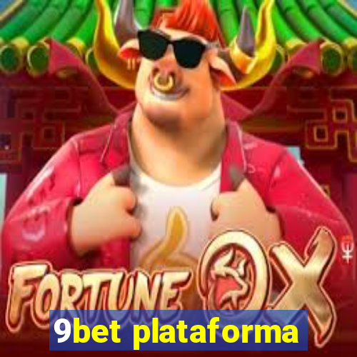 9bet plataforma